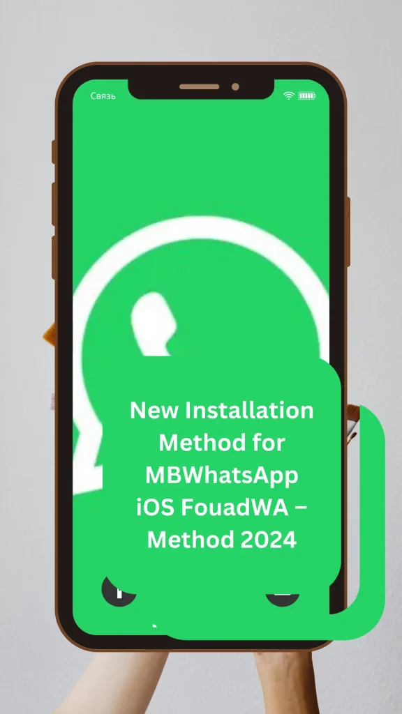 New Installation Method for MBWhatsApp iOS  FouadWA and – Method 2024